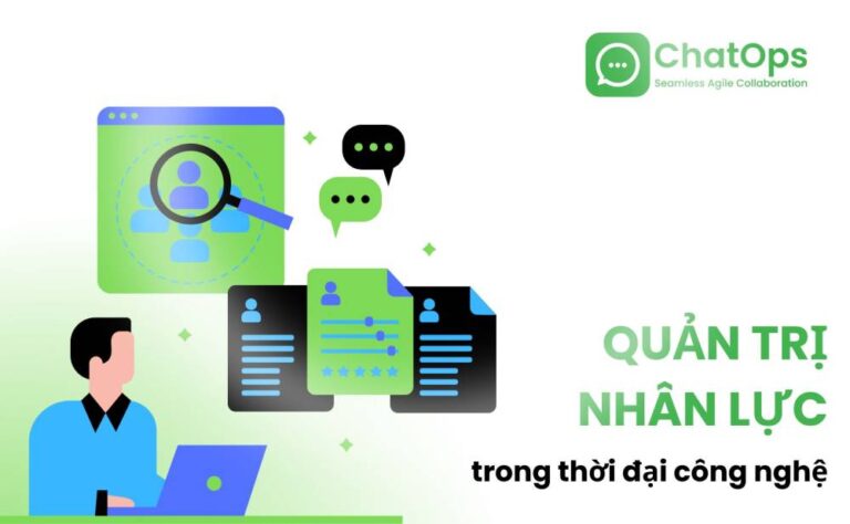 Câu chuyện quản trị nhân lực trong thời đại công nghệ